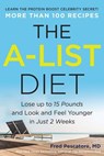 The A-List Diet - Fred Pescatore - 9781944648145