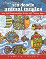 Angela Porter's Zen Doodle Animal Tangles: New York Times Bestselling Artists' Adult Coloring Books - Angela Porter - 9781944686031
