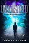 Unregistered - Megan Lynch - 9781944728564
