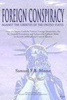 Foreign Conspiracy Against the Liberties of the United States - Samuel Fb Morse - 9781944855093