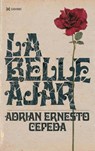 La Belle Ajar - Adrien Ernesto Cepeda - 9781944866662