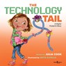 Technology Tail - Julia (Julia Cook) Cook - 9781944882136