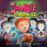Zombie Phone Kids - Michael (Michael Garland) Garland - 9781944882921