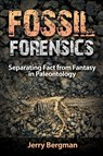 Fossil Forensics - Dr Jerry Bergman - 9781944918101