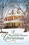 A Bramble House Christmas - C J Carmichael - 9781944925253