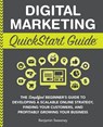 Digital Marketing QuickStart Guide - Benjamin Sweeney - 9781945051098