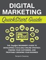 Digital Marketing QuickStart Guide - Benjamin Sweeney - 9781945051128