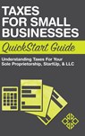 Taxes for Small Businesses QuickStart Guide - Clydebank Business - 9781945051210