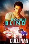 Double Blind - Heidi Cullinan - 9781945116131