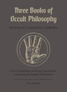 Three Books of Occult Philosophy - AGRIPPA,  Heinrich Cornelius - 9781945147210