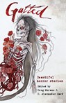 Gutted - Neil Gaiman ; Clive Barker ; Ramsey Campbell - 9781945174650