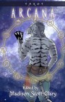 Arcana: A Tarot Anthology -  - 9781945247262
