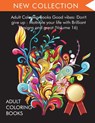 Adult Coloring Books Good vibes - Adult Coloring Books ; Coloring Books for Adults Relaxation ; Coloring Books for Adults - 9781945260933