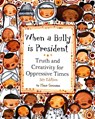 When a Bully is President - Maya Gonzalez - 9781945289309