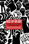 Rise Up or Die! - Andreia Beatriz Silva dos Santos ; Hamilton Borges dos Santos - 9781945335280