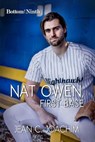 Nat Owen, First Base - Jean C. Joachim - 9781945360329