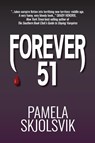 Forever 51 - Pamela Skjolsvik - 9781945419621