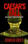 Caesar's Fall - Dorien Grey - 9781945447143
