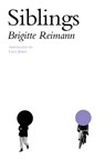 Siblings - Brigitte Reimann - 9781945492662