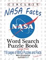 Circle It, NASA Facts, Large Print, Word Search, Puzzle Book - Lowry Global Media LLC ; Mark Schumacher - 9781945512346
