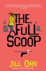 The Full Scoop: A Riley Ellison Mystery - Jill Orr - 9781945551802