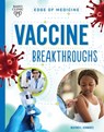 Vaccine Breakthroughs - Heather E Schwartz - 9781945564734