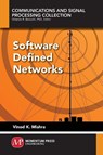 Software Defined Networks - Vinod K. Mishra - 9781945612800