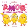 Amor Is to Love You - Susie Jaramillo - 9781945635724