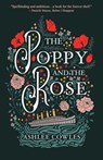 POPPY & THE ROSE - Ashlee Cowles - 9781945654640