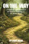 On The Way - Larry Mudd - 9781945674877