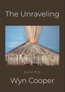 The Unraveling - Wyn Cooper - 9781945680885