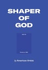 American Artist: Shaper of God - American Artist - 9781945711220