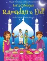 Let's Celebrate Ramadan & Eid! (Muslim Festival of Fasting & Sweets) (Maya & Neel's India Adventure Series, Book 4) - Ajanta Chakraborty ; Vivek Kumar - 9781945792106