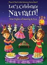 Let's Celebrate Navratri! (Nine Nights of Dancing & Fun) (Maya & Neel's India Adventure Series, Book 5) - Ajanta Chakraborty ; Vivek Kumar - 9781945792335
