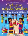 Let's Celebrate an Inclusive Raksha Bandhan & Play some Cricket! (Maya & Neel's India Adventure Series Book 16) - Ajanta Chakraborty ; Vivek Kumar - 9781945792625