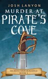 Murder at Pirate's Cove - Josh Lanyon - 9781945802621