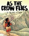 As the Crow Flies - Melanie Gillman - 9781945820069