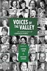 Voices of the Valley - Steven Sher ; Michael Spring - 9781945824678