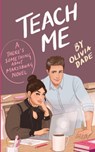 Teach Me - Olivia Dade - 9781945836022