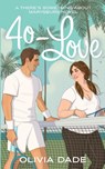 40-Love - Olivia Dade - 9781945836145