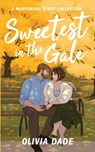 Sweetest in the Gale - Olivia Dade - 9781945836176