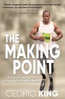 The Making Point - Cedric King - 9781945875298