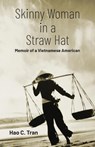 Skinny Woman in a Straw Hat - Hao C. Tran - 9781945955426
