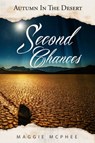 Second Chances - Maggie McPhee - 9781946014139
