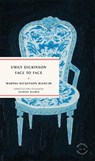 Emily Dickinson Face to Face - Martha Bianchi - 9781946022585