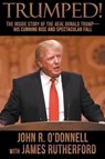 Trumped! - John R O'Donnell ; James Rutherford - 9781946025265