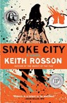 Smoke City - ROSSON,  Keith - 9781946154163