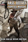 Bass Reeves Frontier Marshal Volume 2 - Mel Odom - 9781946183194