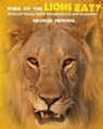 When Do the Lions Eat? - George Heiring - 9781946195623