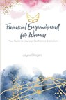Financial Empowerment for Women - Jayne Ellegard - 9781946195883